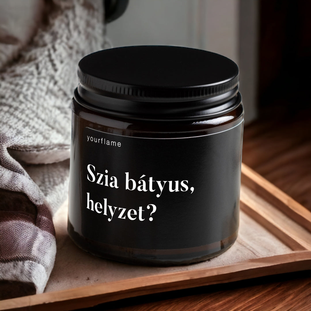 Szia bátyus Illatgyertya