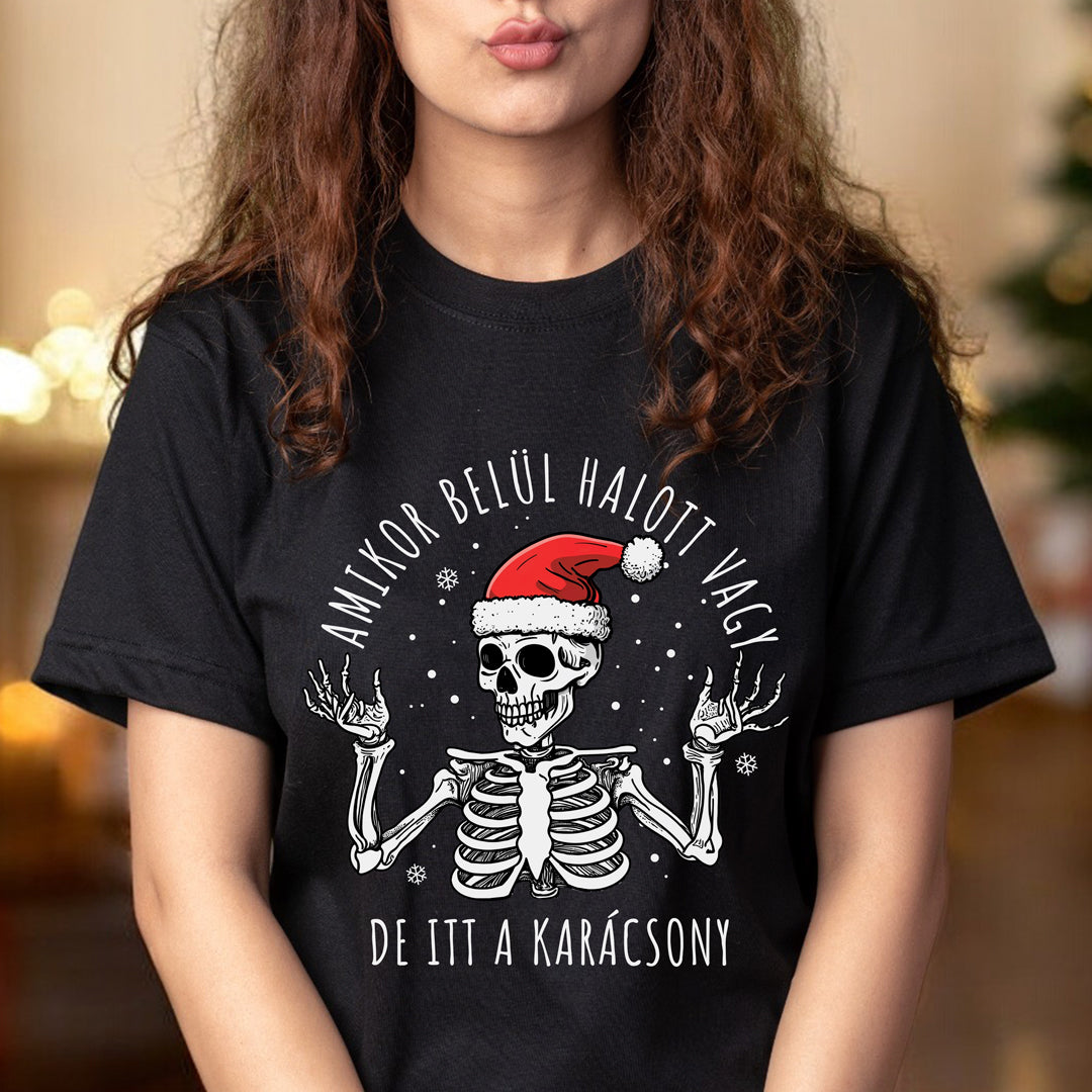 Amikor belül halott vagy póló