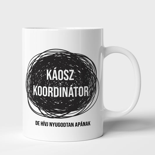 Káosz koordinátor bögre Apukáknak