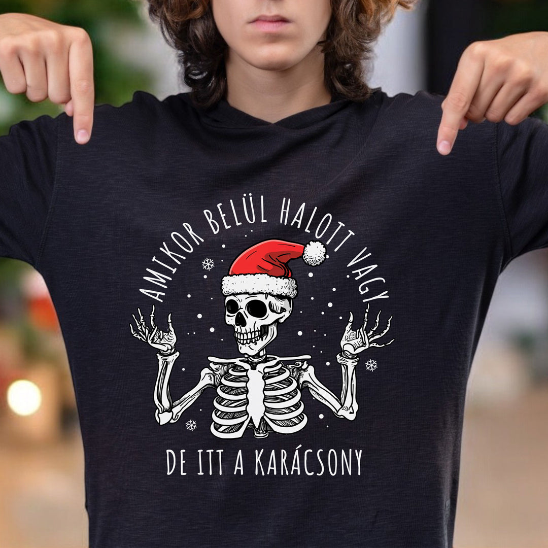 Amikor belül halott vagy póló