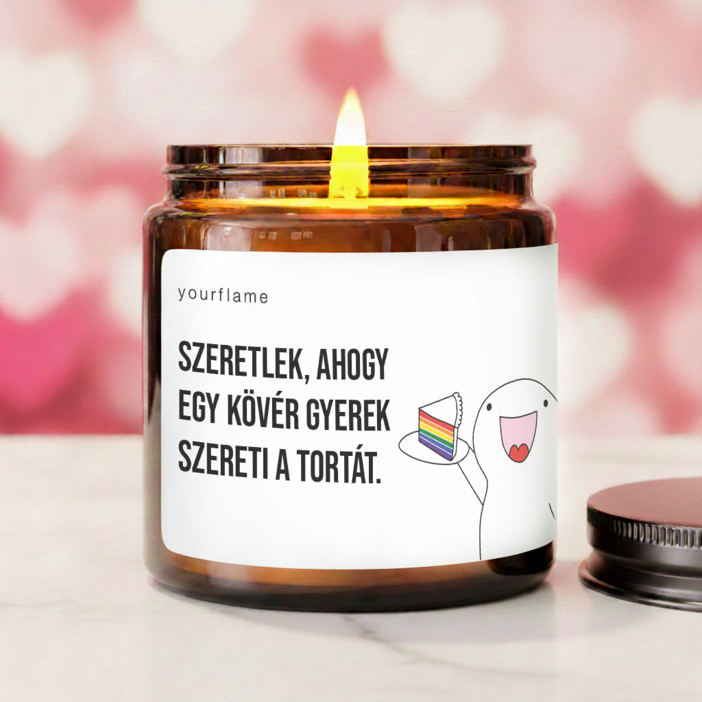 Szeretlek, ahogy egy kövér gyerek szereti a tortát